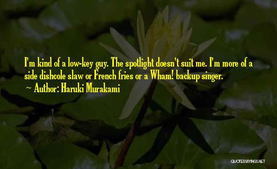 Low Key Quotes By Haruki Murakami