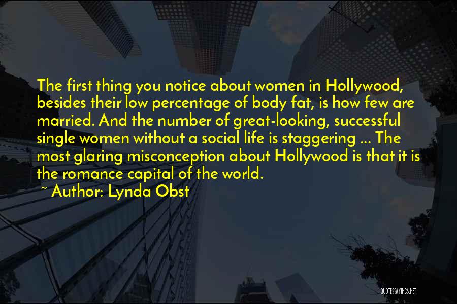Low Life Quotes By Lynda Obst