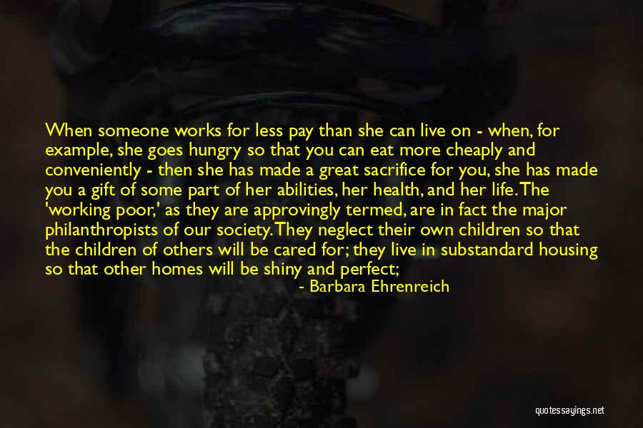 Low Pay Quotes By Barbara Ehrenreich Low Pay Quotes By Barbara Ehrenreich