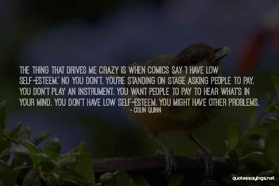 Low Pay Quotes By Colin Quinn Low Pay Quotes By Colin Quinn