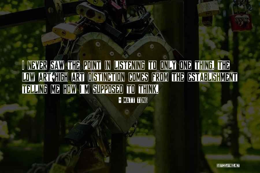 Low Point Quotes By Matt Tong Low Point Quotes By Matt Tong