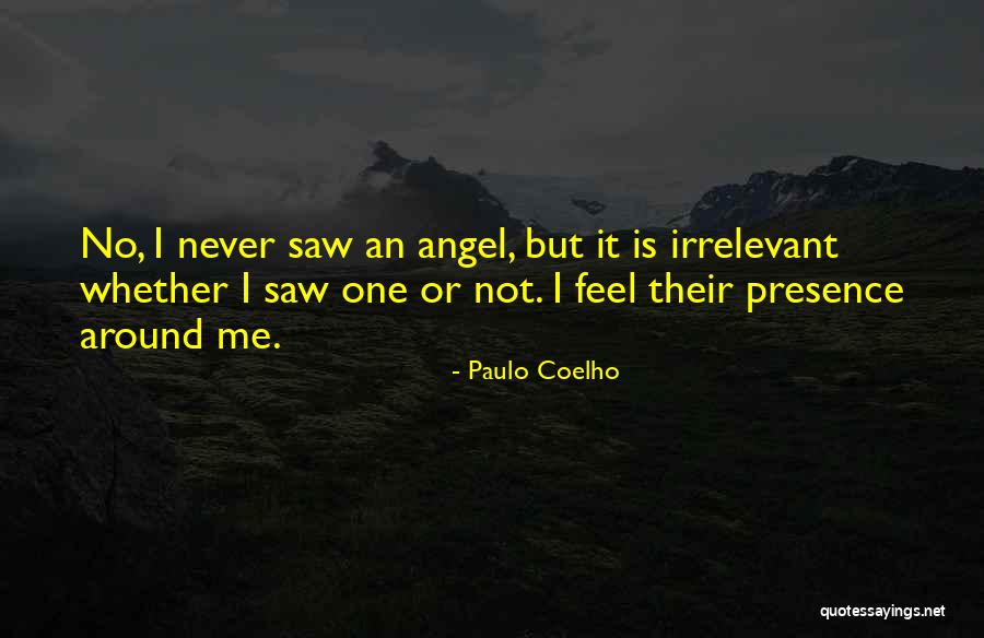 Low Profile Characteristics Quotes By Paulo Coelho Low Profile Characteristics Quotes By Paulo Coelho