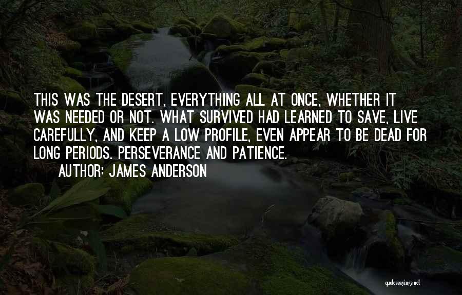 Low Profile Quotes By James Anderson