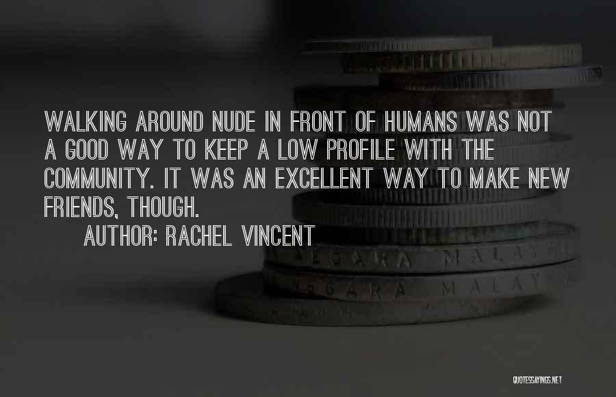 Low Profile Quotes By Rachel Vincent