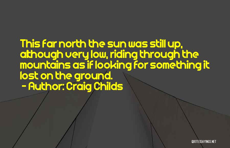 Low Riding Quotes By Craig Childs