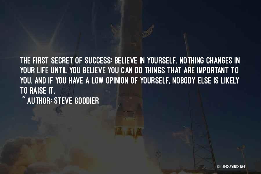 Low Self Esteem And Confidence Quotes By Steve Goodier