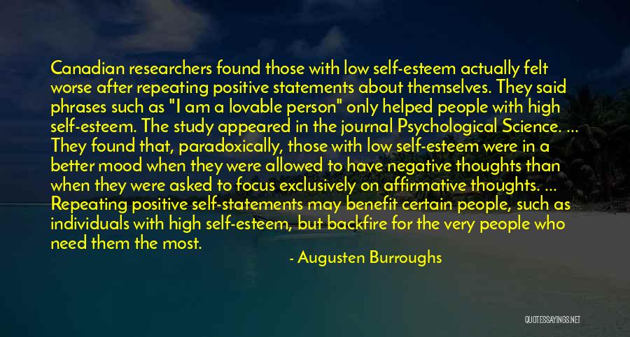 Low Self Esteem Quotes By Augusten Burroughs