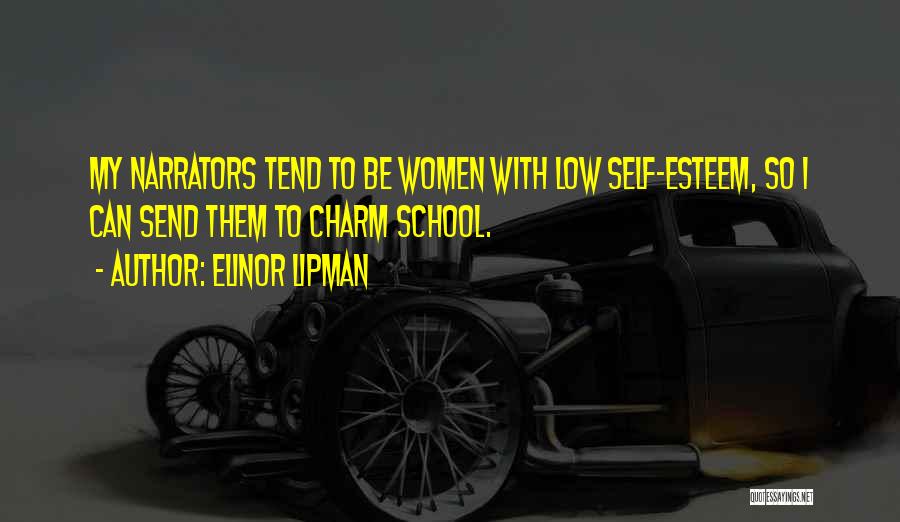 Low Self Esteem Quotes By Elinor Lipman