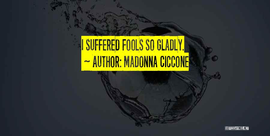 Low Self Esteem Quotes By Madonna Ciccone