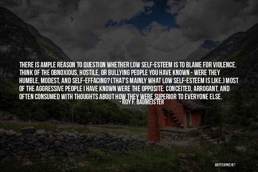 Low Self Esteem Quotes By Roy F. Baumeister