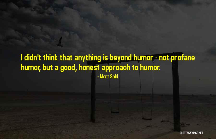 Low Self Esteem Teenagers Quotes By Mort Sahl Low Self Esteem Teenagers Quotes By Mort Sahl