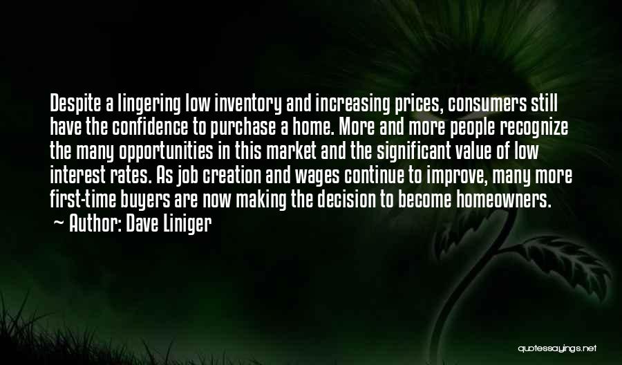 Low Wages Quotes By Dave Liniger