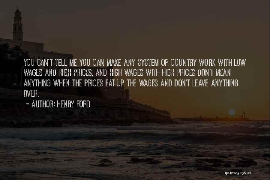 Low Wages Quotes By Henry Ford