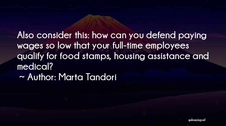 Low Wages Quotes By Marta Tandori