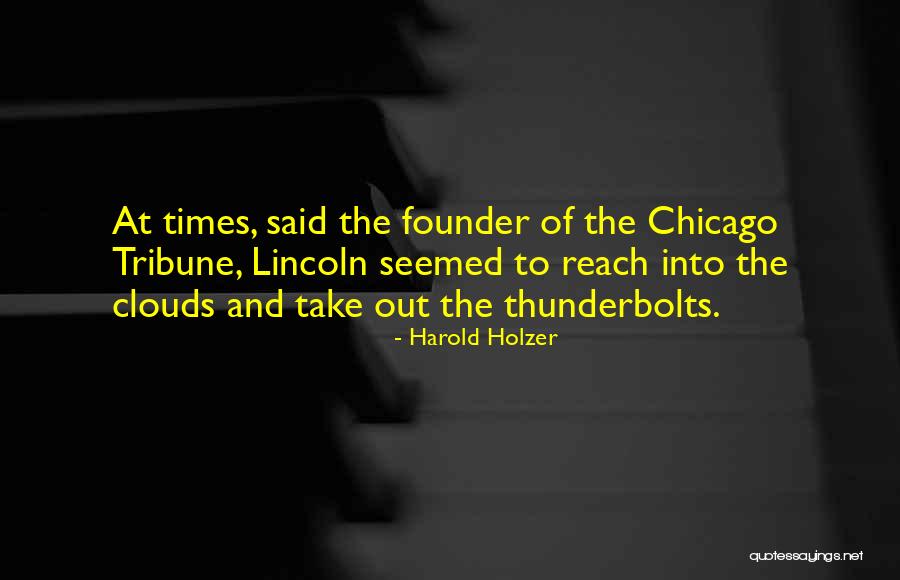 Lowbeer Quotes By Harold Holzer Lowbeer Quotes By Harold Holzer