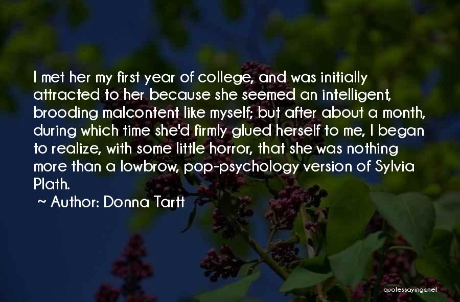 Lowbrow Quotes By Donna Tartt