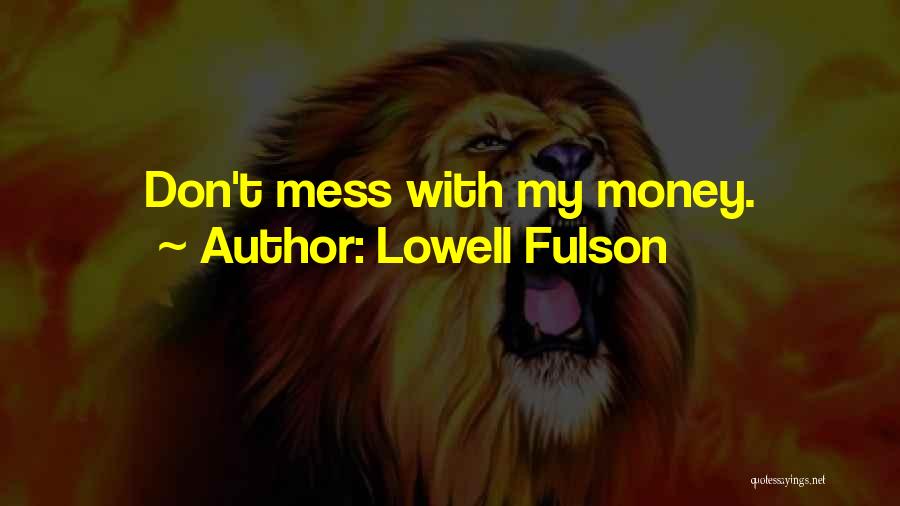 Lowell Fulson Quotes 500894