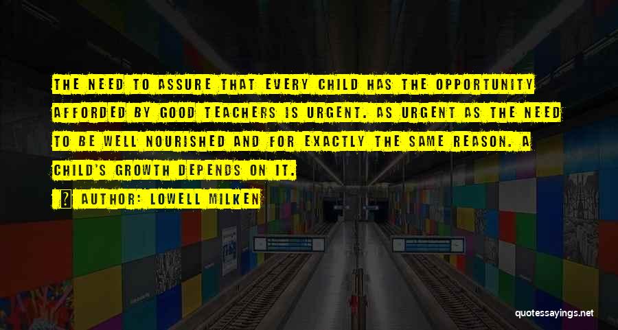 Lowell Milken Quotes 2163433