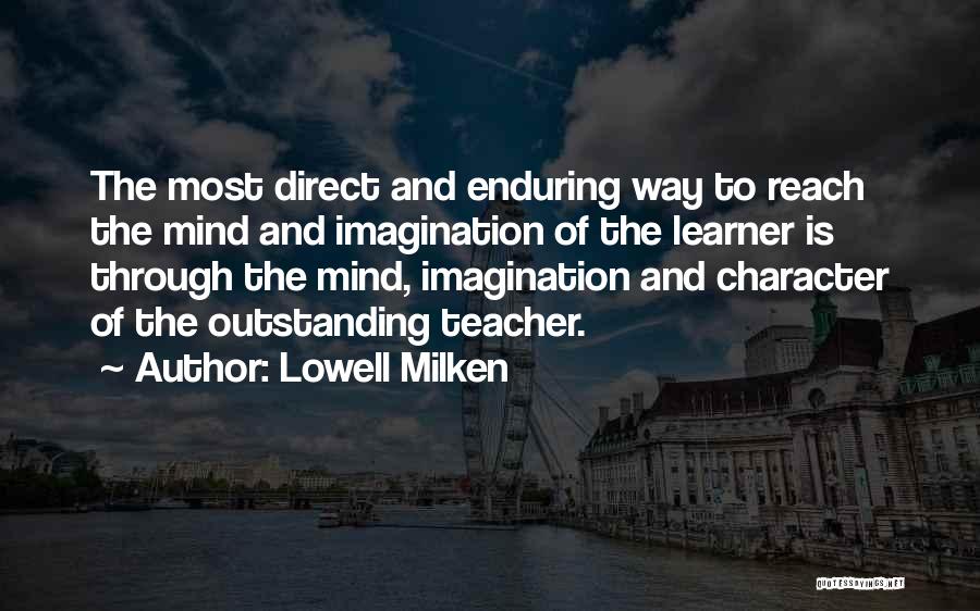 Lowell Milken Quotes 2184520
