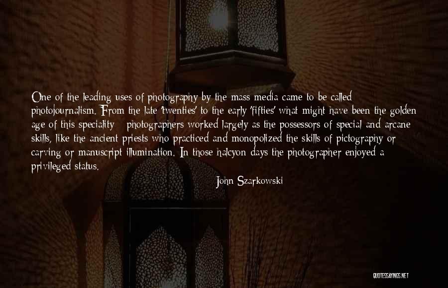 Lowell Sun Quotes By John Szarkowski Lowell Sun Quotes By John Szarkowski