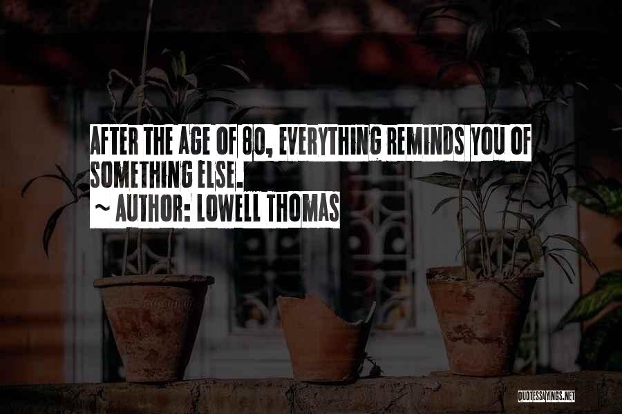 Lowell Thomas Quotes 1875715