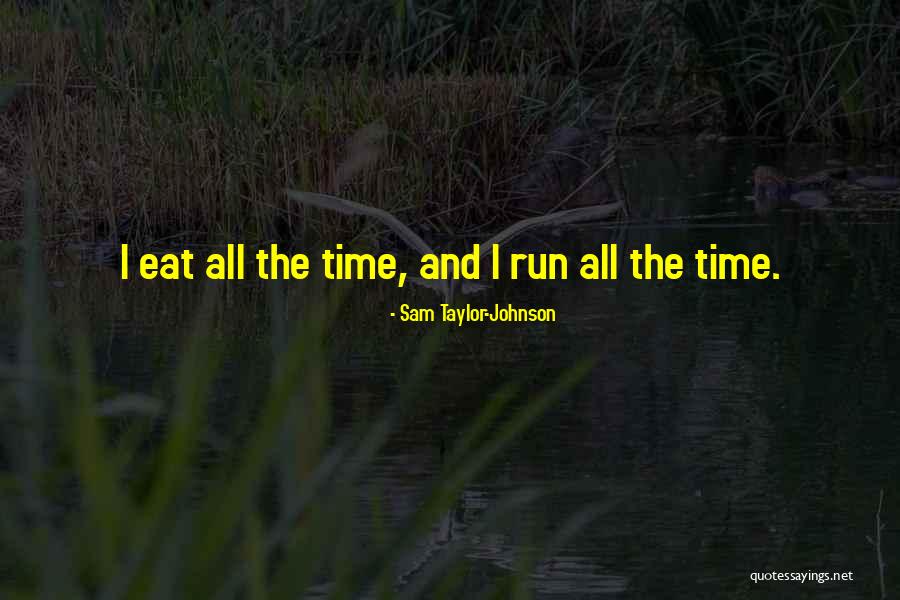 Lowenthal Fry Quotes By Sam Taylor-Johnson Lowenthal Fry Quotes By Sam Taylor-Johnson