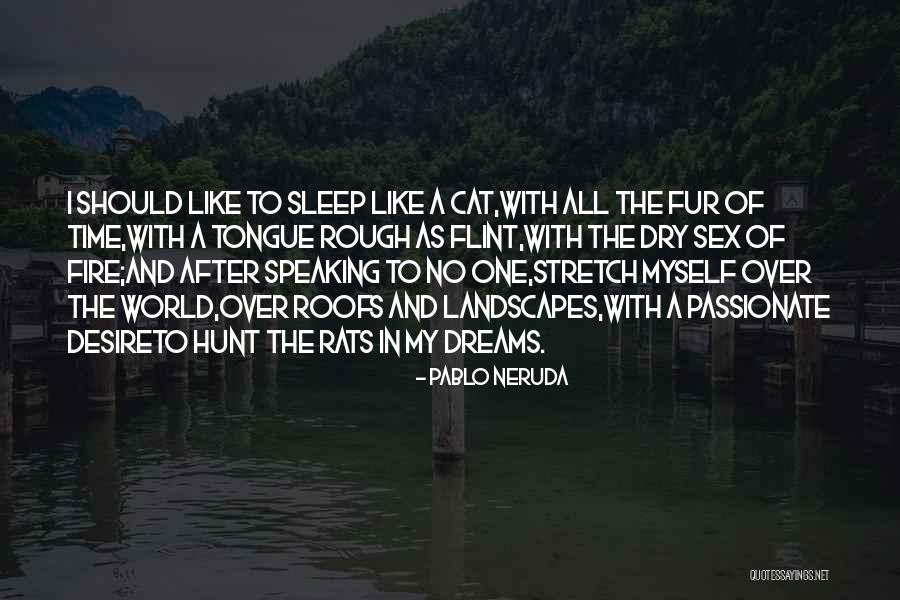 Lowenthal Furs Quotes By Pablo Neruda Lowenthal Furs Quotes By Pablo Neruda