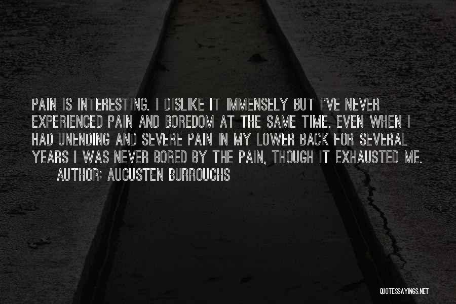 Lower Back Quotes By Augusten Burroughs