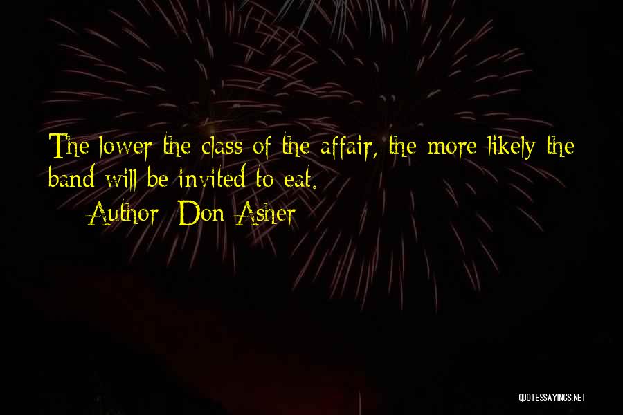 Lower Class Quotes By Don Asher