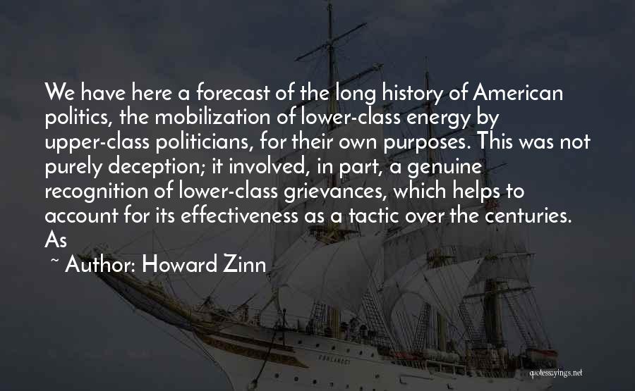 Lower Class Quotes By Howard Zinn