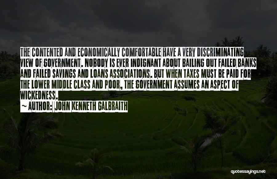 Lower Class Quotes By John Kenneth Galbraith