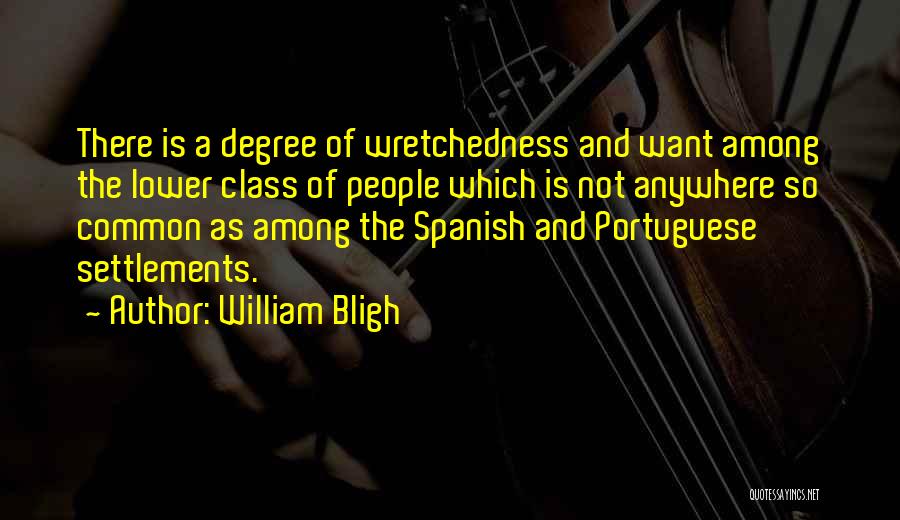 Lower Class Quotes By William Bligh