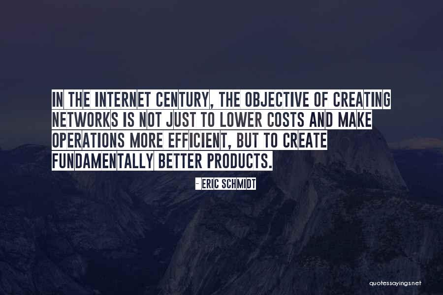 Lower Costs Quotes By Eric Schmidt Lower Costs Quotes By Eric Schmidt