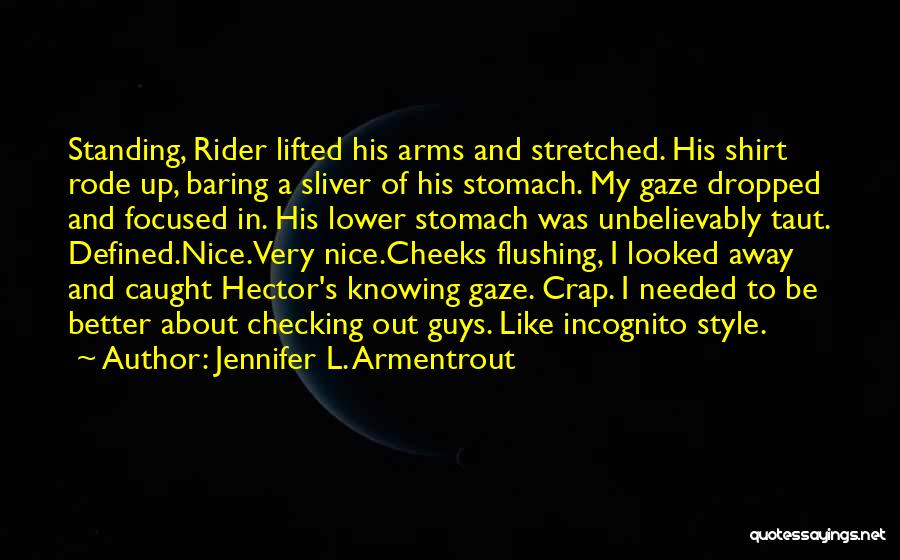 Lower Gaze Quotes By Jennifer L. Armentrout