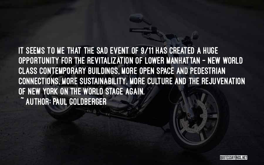 Lower Manhattan Quotes By Paul Goldberger