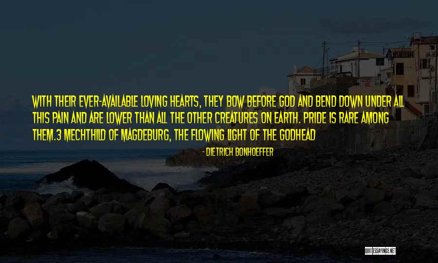Lower Pride Quotes By Dietrich Bonhoeffer Lower Pride Quotes By Dietrich Bonhoeffer
