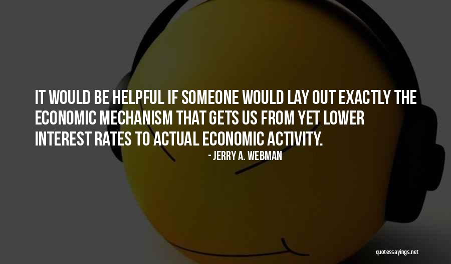 Lower Rates Quotes By Jerry A. Webman Lower Rates Quotes By Jerry A. Webman