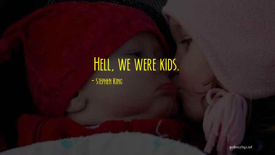 Lower World In Shamanism Quotes By Stephen King Lower World In Shamanism Quotes By Stephen King