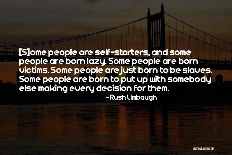 Lowercase Quotes By Rush Limbaugh Lowercase Quotes By Rush Limbaugh