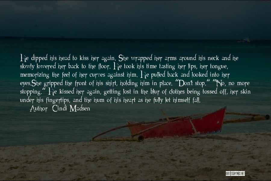 Lowered Eyes Quotes By Cindi Madsen