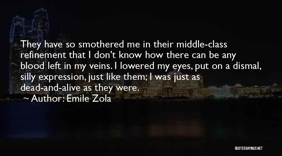 Lowered Eyes Quotes By Emile Zola