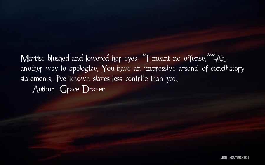 Lowered Eyes Quotes By Grace Draven