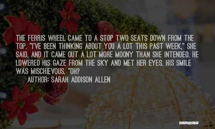 Lowered Eyes Quotes By Sarah Addison Allen