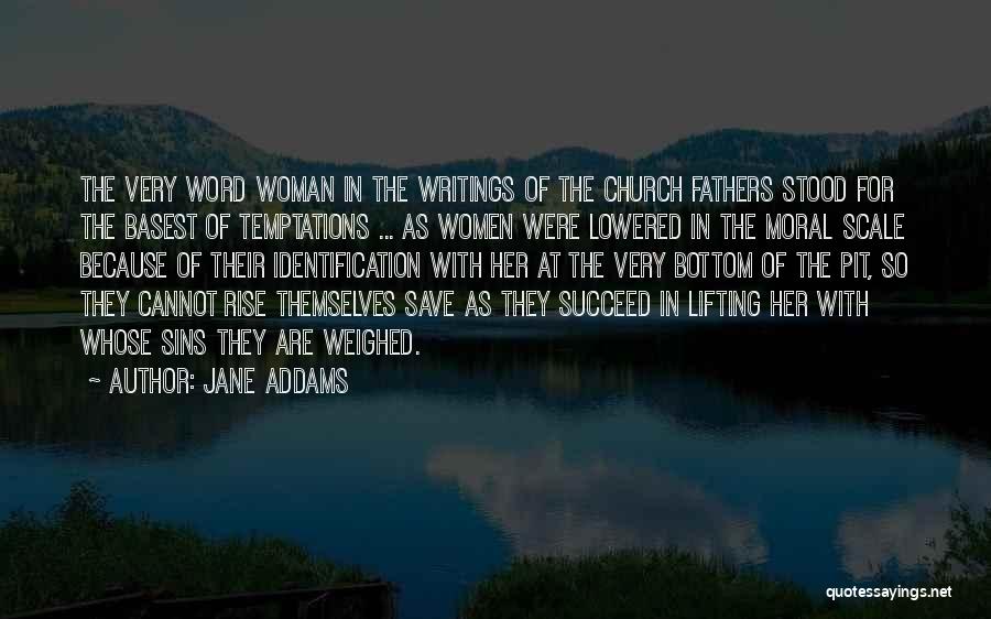 Lowered Quotes By Jane Addams