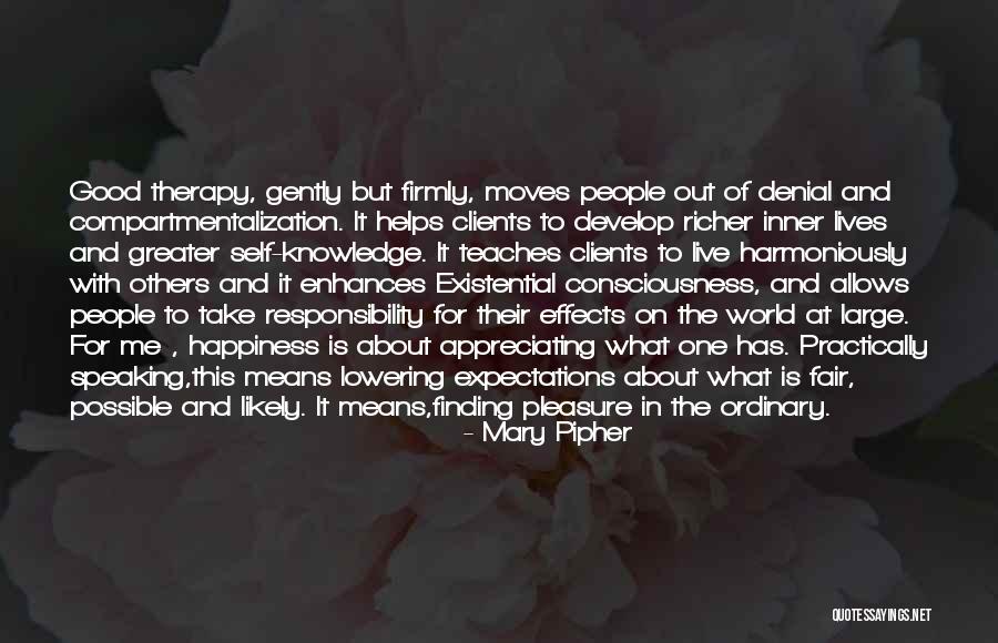 Lowering Expectations Of Others Quotes By Mary Pipher Lowering Expectations Of Others Quotes By Mary Pipher