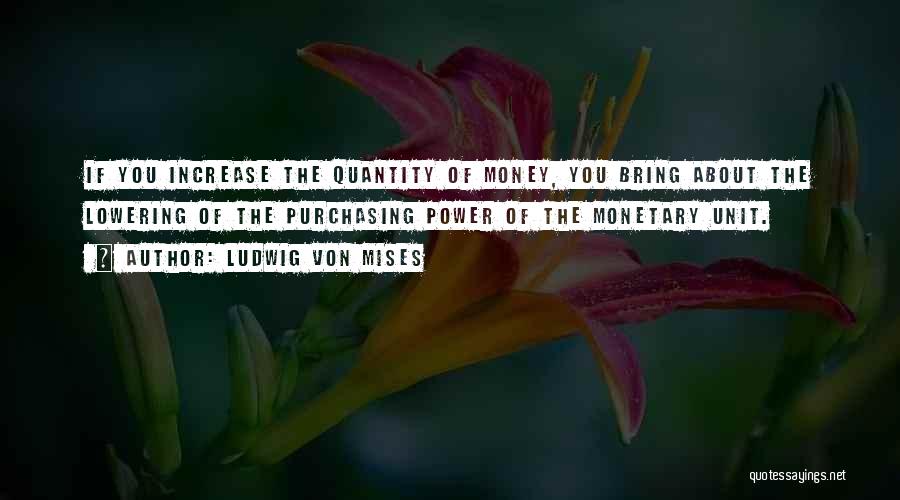 Lowering Quotes By Ludwig Von Mises