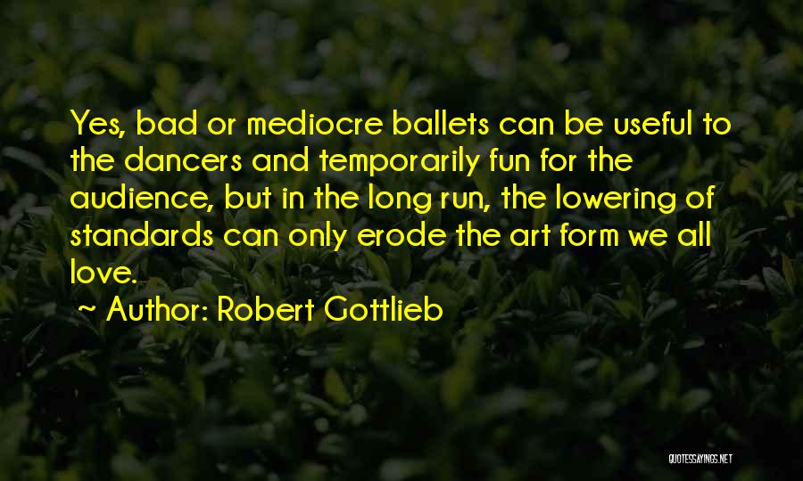 Lowering Quotes By Robert Gottlieb