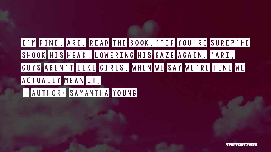 Lowering Your Gaze Quotes By Samantha Young