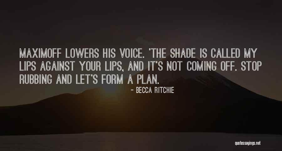Lowers Quotes By Becca Ritchie Lowers Quotes By Becca Ritchie