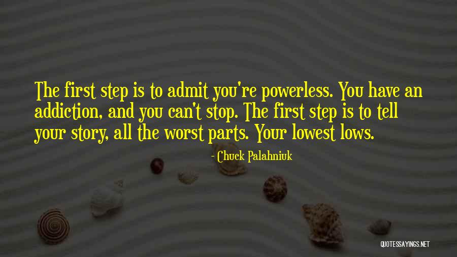 Lowest Lows Quotes By Chuck Palahniuk